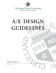 A/E  DESIGN GUIDELINES Office of the University Architect PUBLISHED:  FEBRUARY 2015