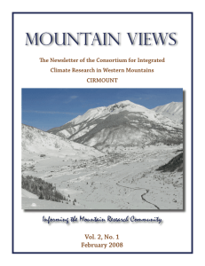 Mountain Views Informing the Mountain Research Community Vol. 2, No. 1 February 2008