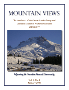 Mountain Views Informing the Mountain Research Community Vol. 1, No. 1 January 2007