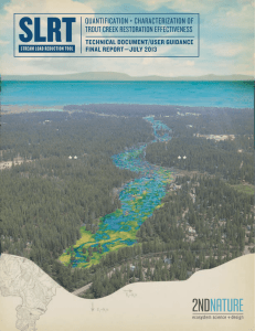 QUANTIFICATION + CHARACTERIZATION OF TROUT CREEK RESTORATION EFFECTIVENESS TECHNICAL DOCUMENT/USER GUIDANCE