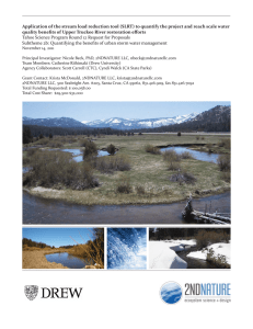Application of the stream load reduction tool (SLRT) to quantify... quality benefi ts of Upper Truckee River restoration eﬀ orts