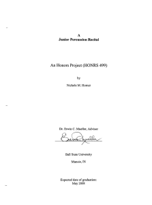 An Honors Project (HONRS 499) Junior Percussion Recital A