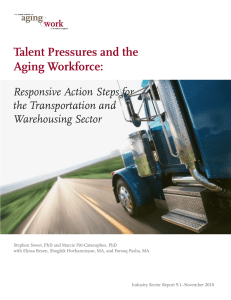 Talent Pressures and the Aging Workforce: Responsive Action Steps for the Transportation and