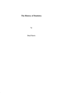 The History of Dentistry by Brad Harris