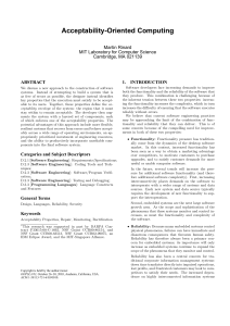 Acceptability-Oriented Computing Martin Rinard MIT Laboratory for Computer Science Cambridge, MA 021139