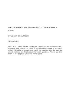 MATHEMATICS 184 (Section 921) - TERM EXAM 1 NAME: STUDENT ID NUMBER: SIGNATURE:
