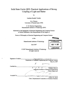 Solid  State Cavity  QED:  Practical Applications ... Coupling  of Light and Matter