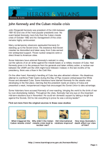 VILLAINS HEROES &amp; John Kennedy and the Cuban missile crisis