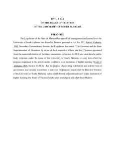 The Legislature of the State of Alabama has vested full... University of South Alabama in a Board of Trustees pursuant... B Y L A W S