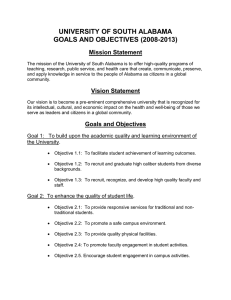 UNIVERSITY OF SOUTH ALABAMA GOALS AND OBJECTIVES (2008-2013) Mission Statement