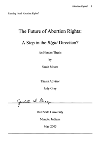 The Future of Abortion Rights: Right A  Step in the Direction?