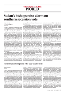 WORLD Sudan’s bishops raise alarm on southern secession vote THE CHURCH IN THE