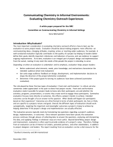 Communicating Chemistry in Informal Environments: Evaluating Chemistry Outreach Experiences  Introduction: Why Evaluate?