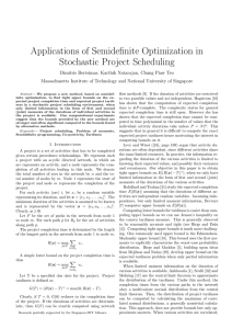 Applications of Semidefinite Optimization in Stochastic Project Scheduling