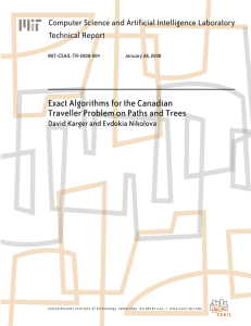 Exact Algorithms for the Canadian Traveller Problem on Paths and Trees