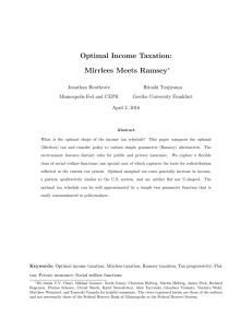 Optimal Income Taxation: Mirrlees Meets Ramsey ∗ Jonathan Heathcote