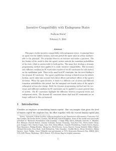 Incentive Compatibility with Endogenous States Suehyun Kwon February 5, 2016