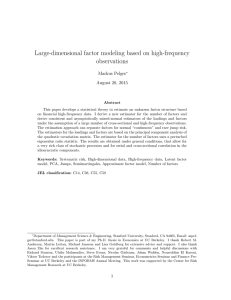 Large-dimensional factor modeling based on high-frequency observations Markus Pelger August 20, 2015