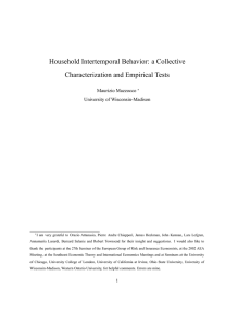 Household Intertemporal Behavior: a Collective Characterization and Empirical Tests Maurizio Mazzocco