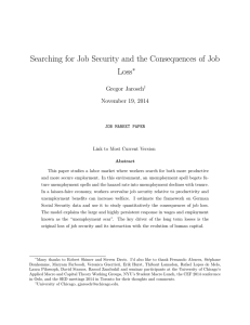 Searching for Job Security and the Consequences of Job Loss ∗ Gregor Jarosch