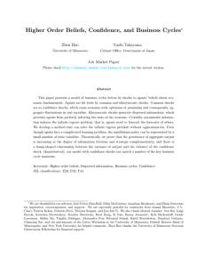 Higher Order Beliefs, Confidence, and Business Cycles ∗ Zhen Huo Naoki Takayama