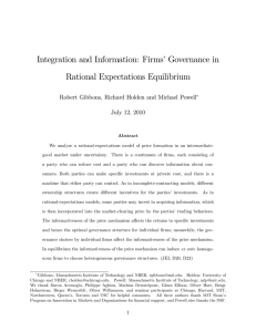 Integration and Information: Firms’Governance in Rational Expectations Equilibrium July 12, 2010