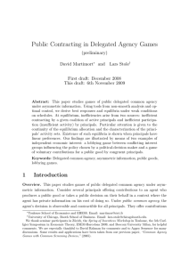 Public Contracting in Delegated Agency Games (preliminary) David Martimort and Lars Stole