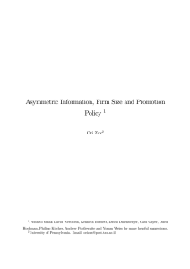 Asymmetric Information, Firm Size and Promotion Policy 1 Ori Zax