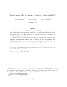 Interdependent Preferences and Strategic Distinguishability ∗ Dirk Bergemann Stephen Morris