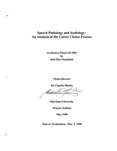 Speech Pathology and Audiology: An Analysis of the Career Choice Process by