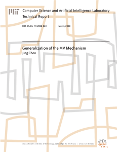 Generalization of the MV Mechanism Computer Science and Artificial Intelligence Laboratory