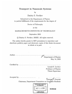 Transport in N anoscale Systems Dmitry S. Novikov