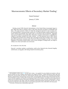 Macroeconomic Effects of Secondary Market Trading ∗ Daniel Neuhann January 17, 2016