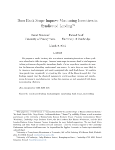 Does Bank Scope Improve Monitoring Incentives in Syndicated Lending? ∗ Daniel Neuhann