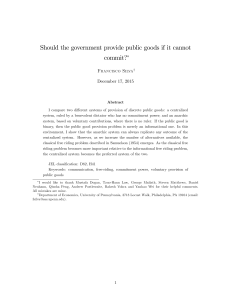 Should the government provide public goods if it cannot commit? Francisco Silva