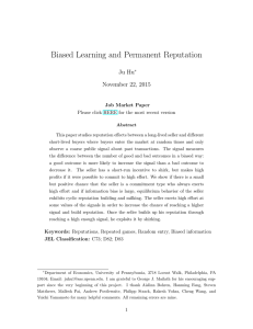 Biased Learning and Permanent Reputation Ju Hu November 22, 2015 Job Market Paper