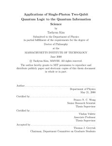 Applications of Single-Photon Two-Qubit Quantum Logic to the Quantum Information Science Taehyun Kim