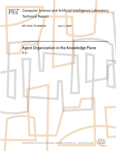 Agent Organization in the Knowledge Plane Technical Report Ji Li