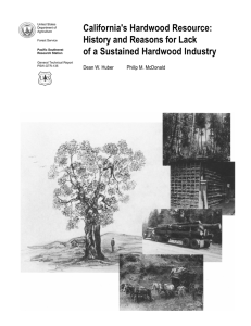 California's Hardwood Resource: History and Reasons for Lack Dean W. Huber