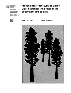 Proceedings of the Symposium on Giant Sequoias: Their Place in the