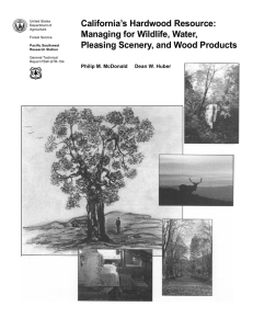 California’s Hardwood Resource: Managing for Wildlife, Water, Pleasing Scenery, and Wood Products