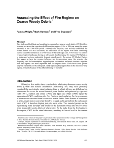 Assessing the Effect of Fire Regime on Coarse Woody Debris  Pamela Wright,