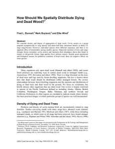 How Should We Spatially Distribute Dying and Dead Wood?  Fred L. Bunnell,