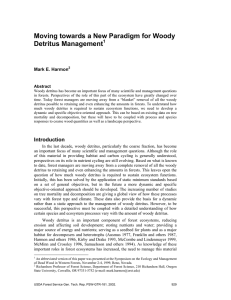 Moving towards a New Paradigm for Woody Detritus Management  Mark E. Harmon