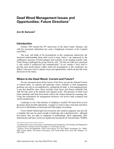 Dead Wood Management Issues and Opportunities: Future Directions  Introduction