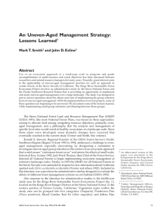 An Uneven-Aged Management Strategy: Lessons Learned Mark T. Smith and John D. Exline