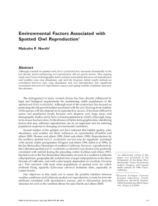 Environmental Factors Associated with Spotted Owl Reproduction Malcolm P.  North Abstract