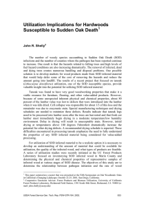 Utilization Implications for Hardwoods Susceptible to Sudden Oak Death  John R. Shelly
