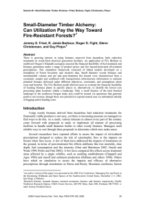 Small-Diameter Timber Alchemy: Can Utilization Pay the Way Toward Fire-Resistant Forests?