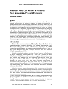 Madrean Pine-Oak Forest in Arizona: Past Dynamics, Present Problems Andrew M. Barton 1